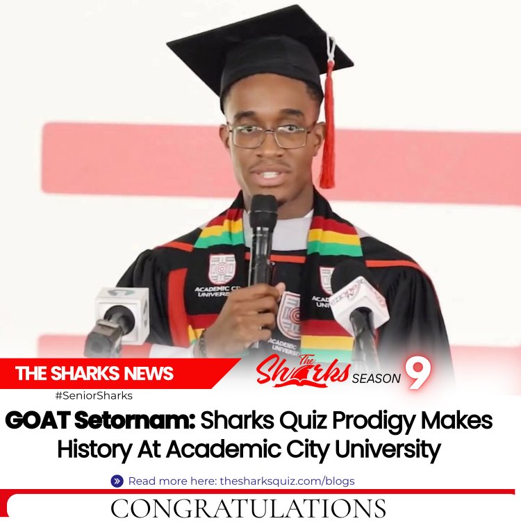 GOAT Setornam: Sharks Quiz Prodigy Makes History At Academic City University